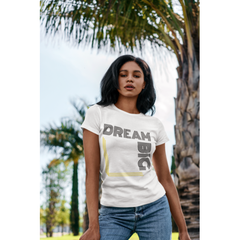 DREAM BIG Short-Sleeve Tee - White and Black